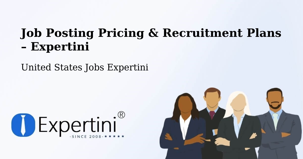 Job Posting Pricing & Recruitment Plans – Clarks Summit - Clarks Summit, United States Jobs Expertini